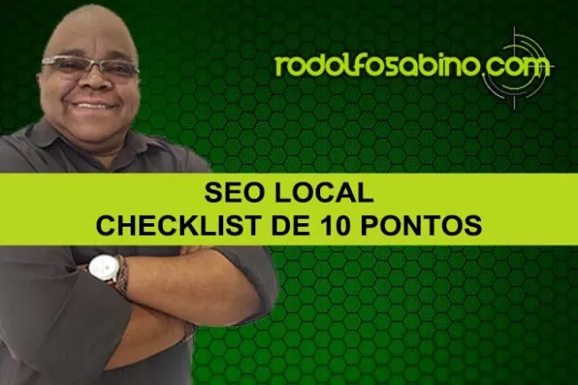 Rodolfo Sabino - SEO Local - Checklist de 10 Pontos