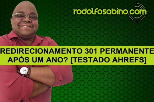 Redirecionamento 301 Fica Permanente Após Um Ano?