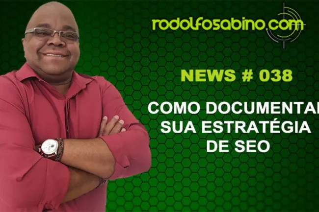 Como Documentar Sua Estratégia de SEO