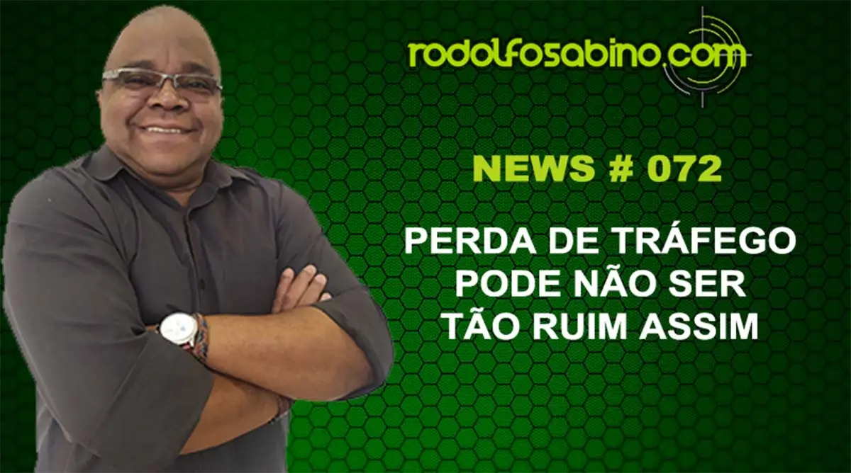 Perda de Tráfego Pode Não Ser Tão Ruim