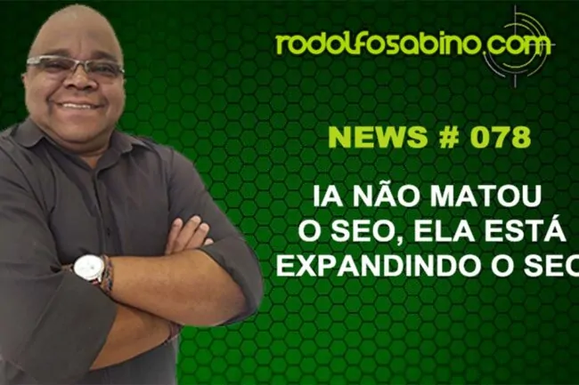 IA Não Matou o SEO, Ela Está Expandindo o SEO