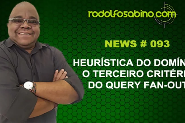 Heurística do Domínio: O Terceiro Critério do Query Fan-Out