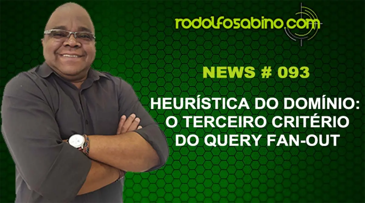 Heurística do Domínio: O Terceiro Critério do Query Fan-Out