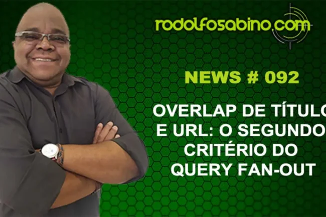 Overlap de Título e URL: O Segundo Critério do Query Fan-Out