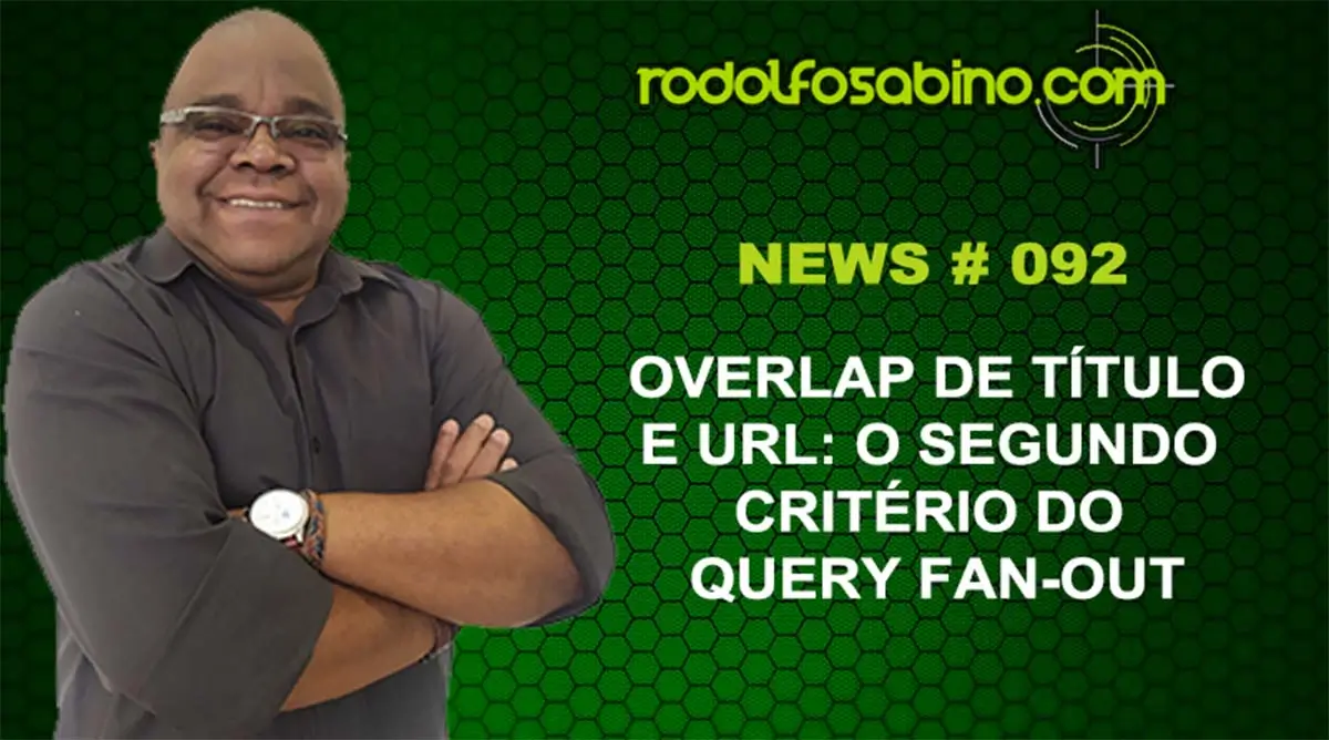Overlap de Título e URL: O Segundo Critério do Query Fan-Out