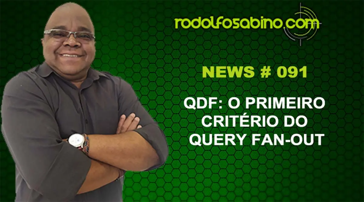 QDF: O Primeiro Critério do Query Fan-Out
