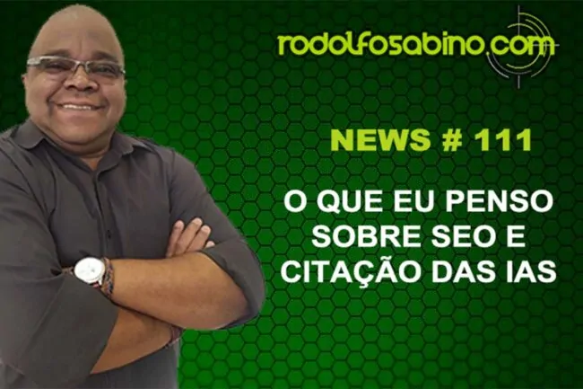 O que Eu Penso Sobre SEO e Citação das IAs