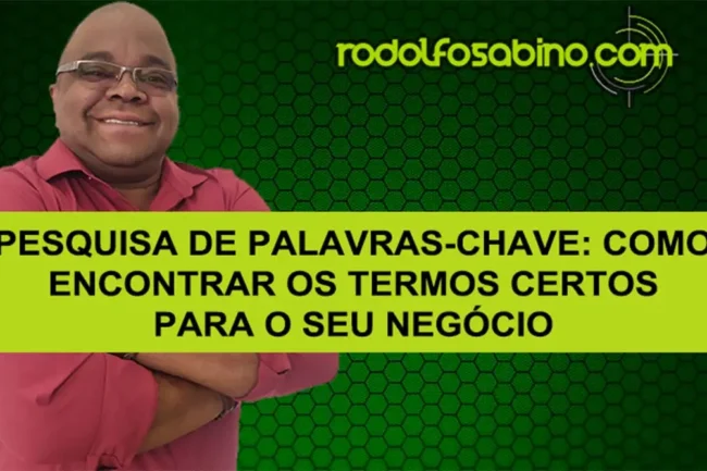 pesquisa-de-palavras-chave-como-encontrar-os-termos-certos-para-o-seu-negocio