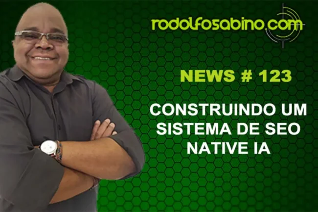Construindo Um Sistema De SEO Native IA
