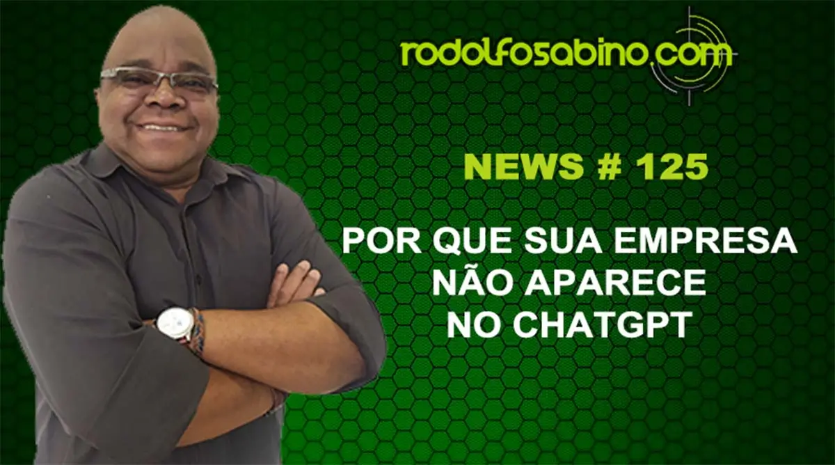 Por Que Sua Empresa Não Aparece No ChatGPT