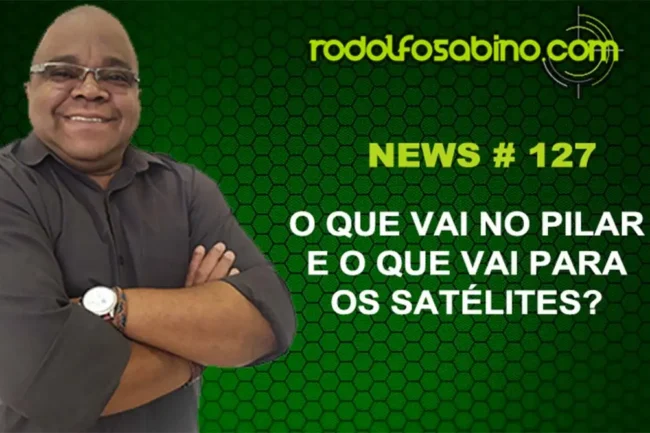 O Que Vai No Pilar e o Que Vai Para Os Satélites?