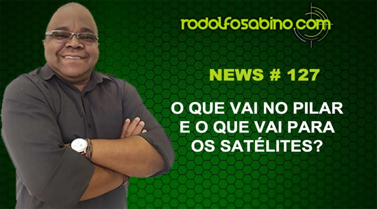 O Que Vai No Pilar e o Que Vai Para Os Satélites?