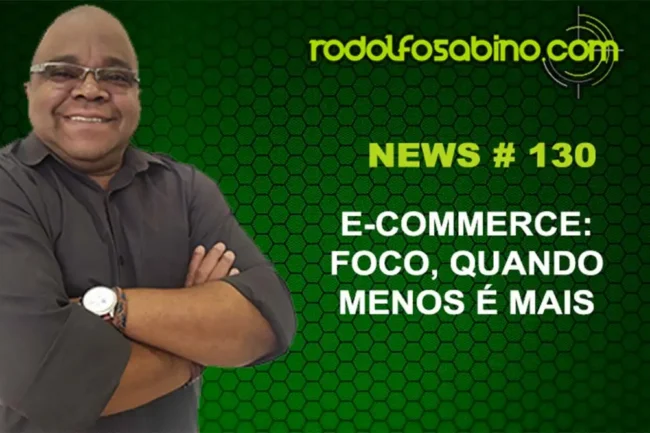SEO E-Commerce: Foco, Quando Menos é Mais