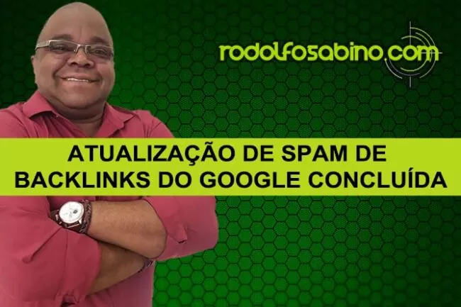 Atualização de spam de backlinks do Google concluída